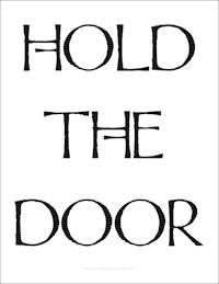 Stylish Hold the Door Sign Printable