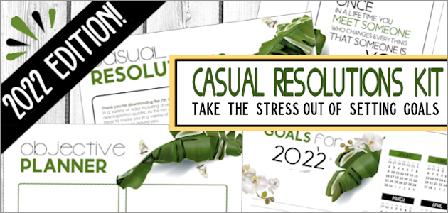 Casual Resolutions Goal Setting Kit 2022 : Stress-Free New Year’s Resolutions