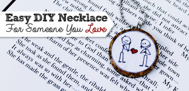 Easy DIY Necklace for Someone You Love (Free Printable)
