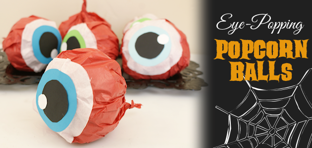Eye Popping Popcorn Balls!
