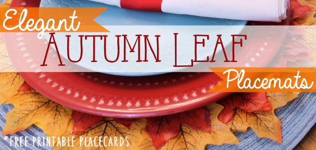 How to Make Quick Elegant Leafy Autumn Placemats