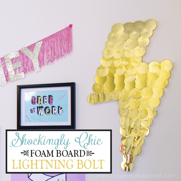 With a foam sheet, 40mm round gold sequins and hot glue you make this awesome huge lightning bolt statement piece to hang on your wall. Shockingly gorgeous!