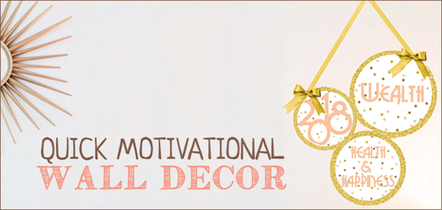 How to Make a Bright 10 Minute Motivational DIY Wall Decor
