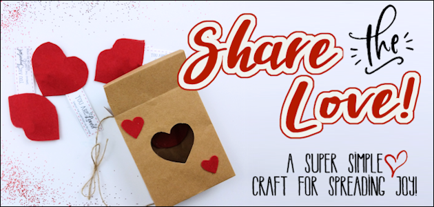 Share the Love : A Simple Valentines Craft
